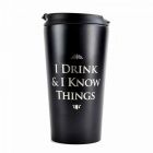 Game of Thrones, I Drink & I Know Things, cestovní hrnek
